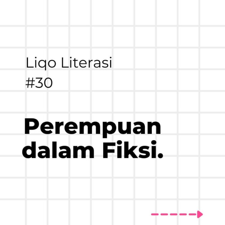 Perempuan dalam Fiksi: Pembahasan dan Harapan