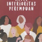 Review Buku Mitos Inferioritas Perempuan