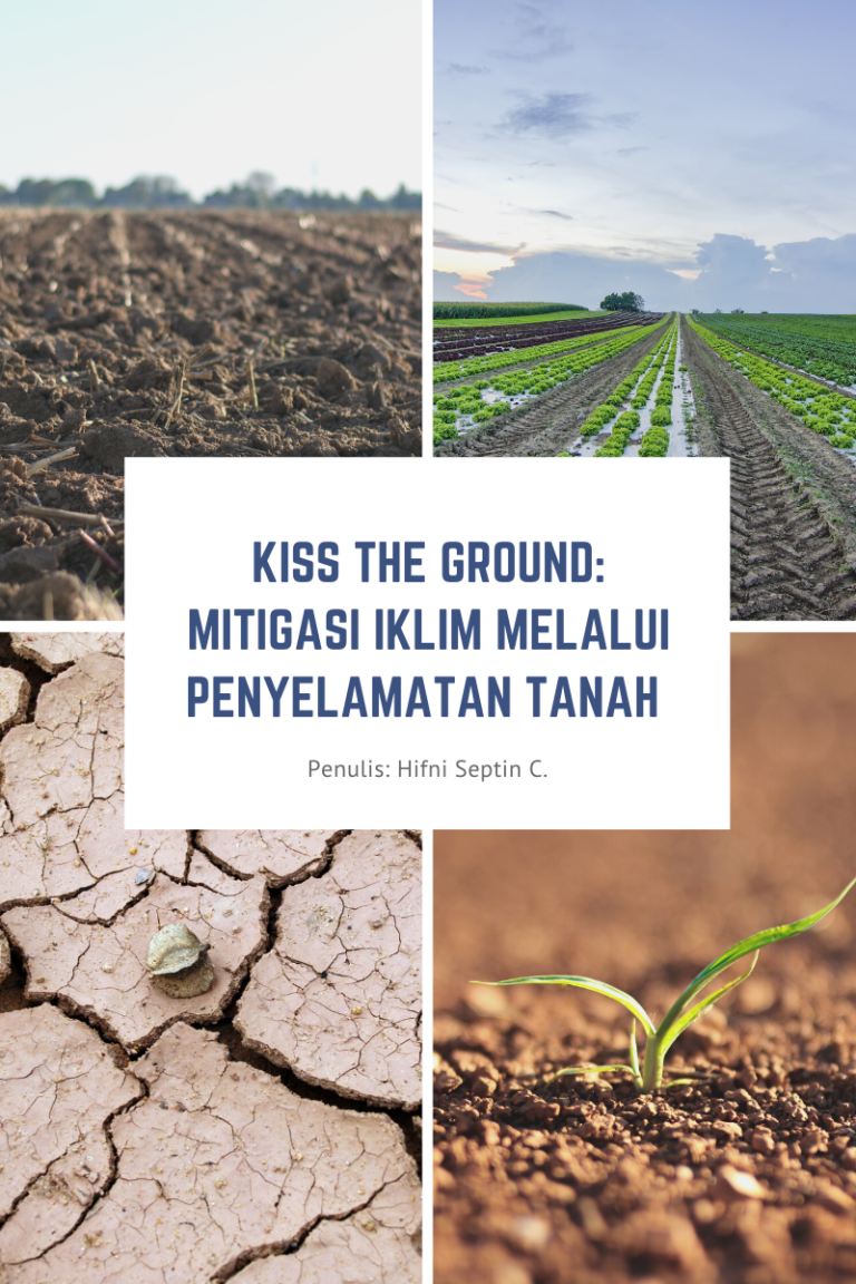 Kiss The Ground: Mitigasi Iklim melalui Penyelamatan Tanah